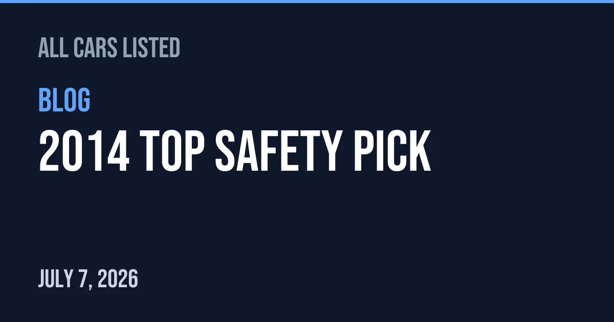 2014 Top Safety Pick