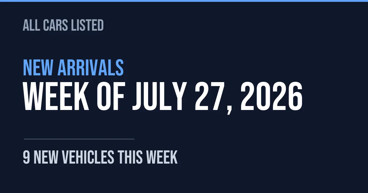 9 new arrivals — week of July 27, 2026
